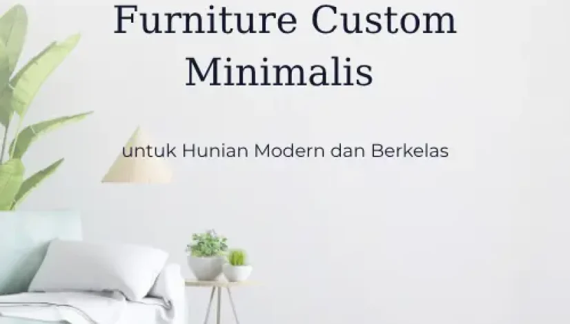 Furniture Custom Minimalis